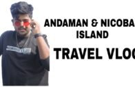 Andaman And Nicobar Islands | Tourism | Lallesh-SoundBox | Port Blair | Havelock |Part-2| Tamil Vlog