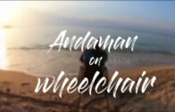 Andaman On Wheelchair Promo Video | Radhanagar Beach Havelock | Port Blair | Chidiya Tapu | GoPro 7