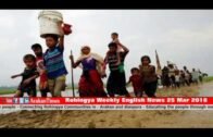 Arakan Times Weekly #Rohingya News in #English Today 25 March 2018