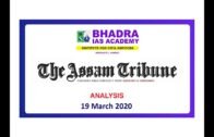 Assam Tribune Analysis | 19.03.2020 | The Assam Tribune Daily Newspaper – Bhadra IAS Academy