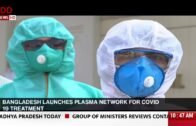 Bangladesh launches plasma network for Covid-19 patients