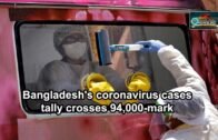 Bangladesh's coronavirus cases tally crosses 94,000-mark – Bangladesh News