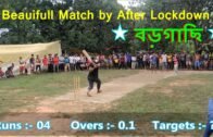 Beautifull short hand cricket match After lockdown in WEST BENGAL 🔥 ll Rain is always coming soon ll