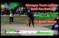 Bengal Tennis Cricketer Bablu Rao Match Wining 77 Runs Just 25 Balls in Bakhrabad 2019-20