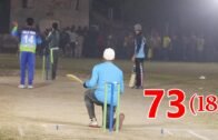 BIG Match 73 Runs Chase In 18 Balls Best Chase In Cricket Tape Ball Cricket History