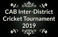 CAB Inter-District Cricket Tournament 2019-20 | West Bengal