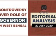 Controversy over role of  Governor in West Bengal I Editorial Analysis (English) July 22, 2020