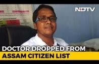 Cooperated With NRC Since Beginning: Assam Doctor, Out Of Citizens' List