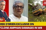 Cyclone Amphan: How Badly West Bengal Was Hit?; Derek O'Brien Speaks | News Today With Rajdeep