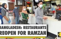 Fineprint: Restaurants reopen amid COVID-19 outbreak for Ramzan in Dhaka, Bangladesh | Lockdown