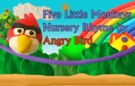 Five little monkeys Nursery rhymes by Angry bird