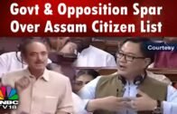 Govt & Opposition Spar Over Assam Citizen List | #AssamNRC Row | Political Exchange | CNBC TV18