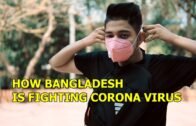 How Bangladesh is Fighting Corona Virus | Rafsan TheChotoBhai