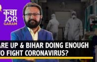 How Well Are UP & Bihar Prepared to Fight Covid-19? Reality in Numbers