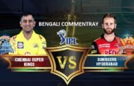 IPL LIVE Chennai vs Hyderabad, 14th Match | Bengali Commentary |