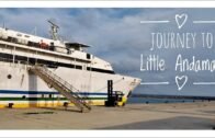 Journey to Little Andaman | overnight ship journey | Ship Tour | Amazing Andaman |