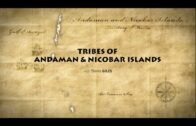 Learn About The 6 Tribes Of Andaman & Nicobar Islands