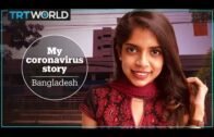 My Coronavirus Story: Bangladeshi patient