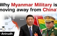 Myanmar blames China for arming terror groups – Is it a window of opportunity for India? #UPCS #IAS