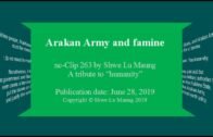 nc-Clip 263 Arakan Army and famine by Shwe Lu Maung