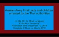 nc-Clip 301 Arakan Army First Lady and children arrested in Thailand by Shwe Lu Maung