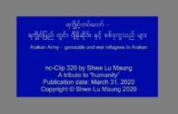 nc-Clip 320 Arakan Army: genocide and war refugees (Rakhine) by Shwe Lu Maung