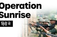 Operation Sunrise – Military operation to hit militants on India Myanmar border