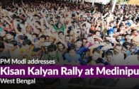 PM Modi addresses Kisan Kalyan Rally at Medinipur, West Bengal