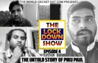 THE LOCKDOWN SHOW Ep 04: Interview with Piku Paul | Bengal Tennis Cricket 1st Ever Web Show