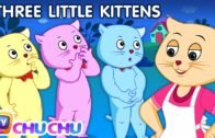 Three Little Kittens | Nursery Rhymes from ChuChu TV Kids Songs