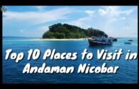 Top 10 Places to Visit in Andaman Nicobar | Explore with KB