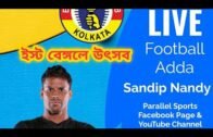 Un Parallel Football Adda : East Bengal