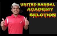 United bengal football academy സെലക്ഷൻ trails details