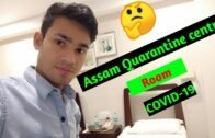 Vlog Quarantine Centre Room in Assam  || Covid19 #vlog18