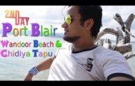 Wandoor Beach And Chidiya Tapu || Port Blair – Andaman and Nicobar islands || Traveling Vlog || a