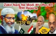 Why Dr. Zakir Naik rejected the government's offer on Kashmir issue