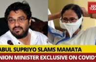 Babul Supriyo Exclusive On Lockdown Extension, Slams Mamata Over Corona Situation In Bengal