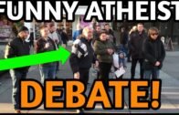 FUNNY Atheist Vs Christian Street Preacher Debate | Open Air Preaching 2018