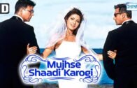 Mujhse Shaadi Karogi (Eng Subs) Hindi Full Movie & Songs- Salman Khan, Akshay Kumar, Priyanka Chopra