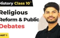 Religious Reform & Public Debates (Part 1) – Print Culture and the Modern World | Class 10 History