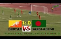 Bhutan Vs Bangladesh Football Highlights| 13th South Asian Game 2019
