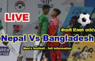 Nepal Vs Bangladesh Men's football live information