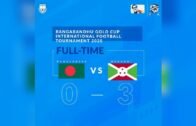 BANGLADESH 0-3 BURUNDI. All Goal and match highlights 2nd Semi final.